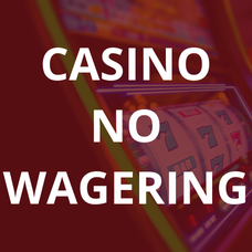 Casino no wagering
